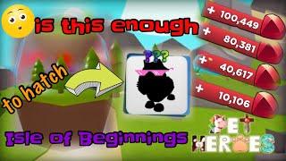 PET HEROES Isle of Beginnings Starter Egg grinding the LAST PET??? Roblox