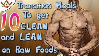 10 Meals to Help Transition to Raw Food Diet