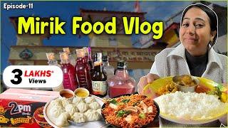 Mirik Food Vlog  Momos Noodles Thali  Nepal Border & more  Episode-11