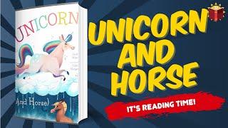 Unicorn And Horse  Reading Books For Kids