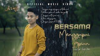 Arief - Bersama Menggapai Impian Official Music Video