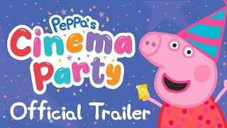 Peppas Cinema Party Official Trailer