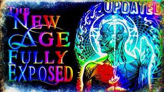 The New Age Fully Exposed UPDATED