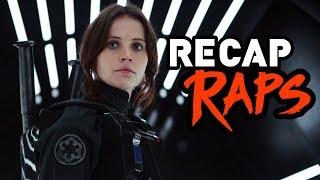 Rogue One A Star Wars Story  Recap Raps