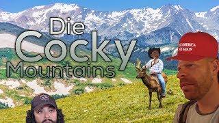 Die Cocky Mountains Youtube Kacke