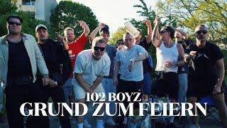 102 BOYZ - GRUND ZUM FEIERN OFFICIAL VIDEO