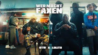 OTW X LOLITO - WER MACHT FAXEN