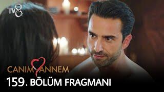 Canım Annem 159.Bölüm Fragmanı