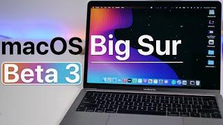 macOS Big Sur Beta 3 is Out - Whats New?