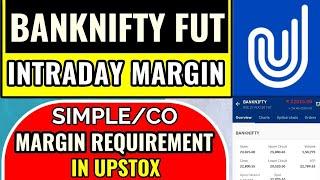 BANKNIFTY MARGIN REQUIREMENT IN UPSTOX FOR FUTURES TRADING Intraday Bank Nifty FUT Margin - Hindi