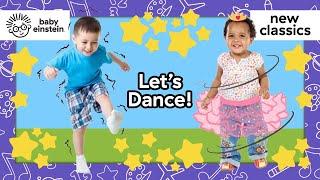 Lets Dance Compilation  Baby Einstein  Learning Show for Toddlers  Kids Cartoons