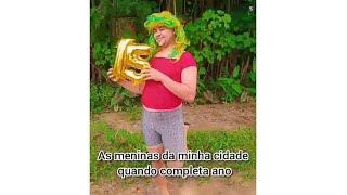 SOU EU NA VIDA #94 - MENINAS QUANDO COMPLETAM 15 ANOS