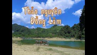 LẠNG SƠN VIVU Thảo Nguyên Đồng Lâm Hữu Liên Hữu Lũng Lạng Sơn