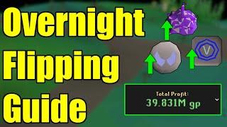 Make 10M a DAY while OFFLINE - OSRS Overnight Flipping Guide