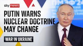 Putin talks peace but warns that Russias nuclear rules may change  Ukraine-Russia War