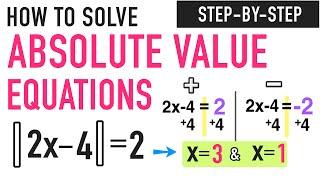 Solving Absolute Value Equations Explained