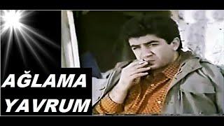 Burhan Çaçan __ Bahar Öztan _  AĞLAMA - YAVRUM  _ 1986