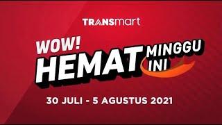 Saatnya Belanja HEMAT Hanya di Transmart