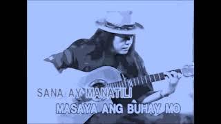 Kaarawan by Freddie Aguilar - with lyrics