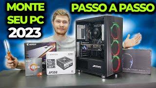 COMO MONTAR UM PC GAMER 2023 PASSO A PASSO COMPLETO POR R$2500