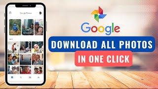 Unduh semua Foto dan Video dari Google Foto dalam Satu Klik