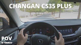 Changan CS35 Plus  POV