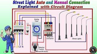 Street Light Auto and Manual Connection  Street light Wiring  Explained with Circuit Diagram