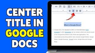 How To Center Title In Google Docs 2024  Align Your Text Perfectly In Google Docs