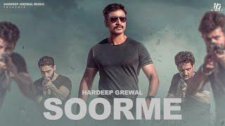 Soorme - Hardeep Grewal Full Video  Gurmohh  Garry Khatrao  New Punjabi Songs 2023