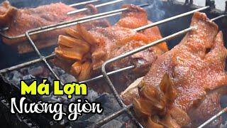 Việt Food  Má Lợn Nướng Giòn Sần Sật