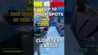 TOP 10 DROP SPOTS -  CLOASTERD CASTLE #fortnite #fortniteranked