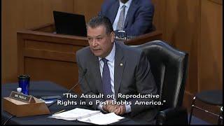 Sen. Alex Padilla  Padilla Questions Witnesses on Abortion Rights after Dobbs  SJC  4.26.23