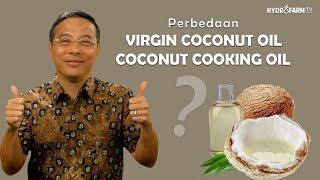Perbedaan Virgin Coconut Oil VCO  & Coconut Cooking Oil CCO