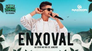 Nadson O Ferinha - Enxoval Clipe Oficial