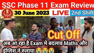 SSC Phase 11 Exam Analysis 2023 LIVE  30 June 2023  Shift 2  SSC Selection Post Solved Paper 2023