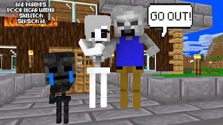 WITHER SKELETON BAD PARENTS POOR BEGGAR - SAD BUT HAPPY ENDING MONSTER SCHOOL MINECRAFT ANIMATION