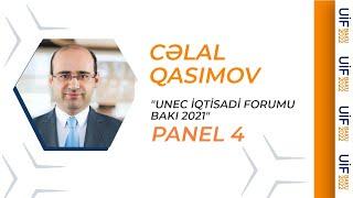 UNEC İqtisadi Forumu Bakı 2021  PANEL 4  Cəlal Qasımov