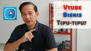 Vtube Bisnis Tipu tipu?