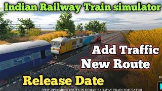 Indian Railway Train simulator new update Add New Route And Traffic