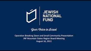 Presentation to the JNF-USA Mountain States Regional Board