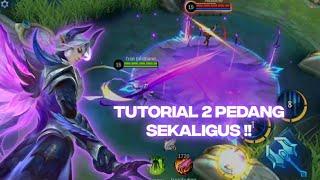 TUTORIAL LING 2 PEDANG SEKALIGUS 