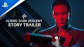 Aliens Dark Descent - Story Trailer  PS5 & PS4 Games