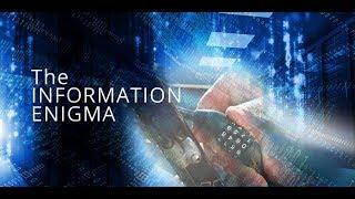 Information Enigma Where does information come from?