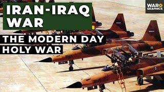 Iran-Iraq War The Modern Day Holy War