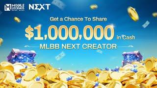 Project NEXT  MLBB NEXT CREATOR Event Intro