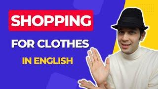 English Speaking Shopping For Clothes