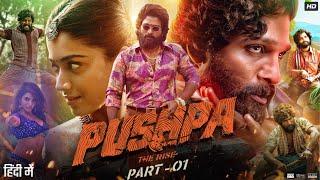 Pushpa The Rise Full Movie In Hindi Dubbed  Allu Arjun  Rashmika Mandanna  Review & Facts