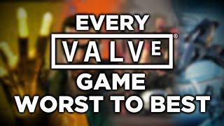 Every Valve Game... Worst To Best in my opinion at least