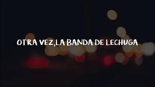 La banda de lechuga - Te vi Letra