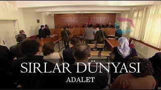 Sırlar Dünyası - ADALET